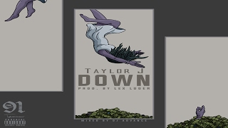 Taylor J - Down
