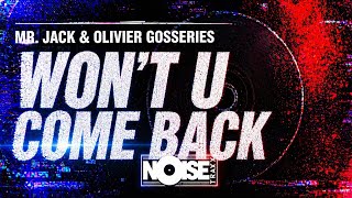 Mr Jack & Olivier Gosseries : won't U come back