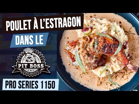 Recette du poulet à l'estragon fumé dans le BBQ à pellets Pit Boss Pro Series 1150