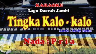 Download lagu NADA PRIA - TINGKA KALO KALO - KARAOKE mp3 Download lagu NADA PRIA - TINGKA KALO KALO - KARAOKE mp3