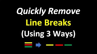 How to remove line breaks in Excel (3 Ways).