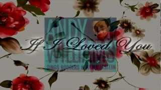 If I Loved You Music Video