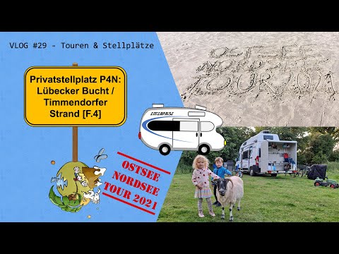 Ostsee-Nordsee-Tour 2021 [F.4]: Lübecker Bucht / Timmendorfer Strand P4N Privatstellplatz – VLOG #29