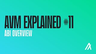 ABI Overview [AVM Explained #11]