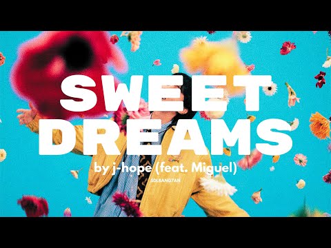 j-hope - Sweet Dreams (feat.Miguel) | ENG Lyrics