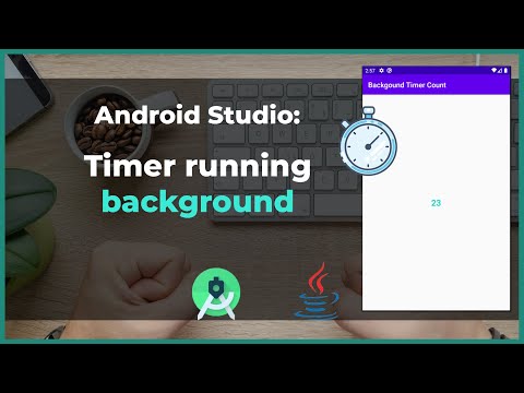 Countdown Timer Keep Timer Running When Closing The App Android Studio Tutorial