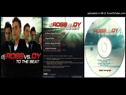 DJ Ross vs. DY (Double You) ‎– To The Beat (DJ Ross Happy Radio Mix ‎– 2007)