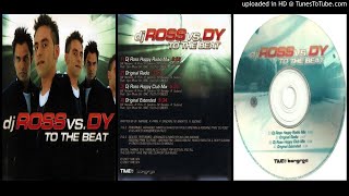 DJ Ross vs. DY (Double You) ‎– To The Beat (DJ Ross Happy Radio Mix ‎– 2007)