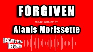 Alanis Morissette - Forgiven (Karaoke Version)