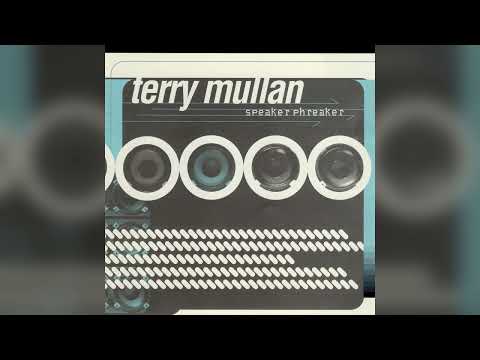Terry Mullan - Speaker Phreaker (1998)