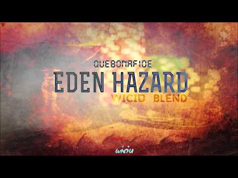 Quebonafide - Eden Hazard [Wiciu Blend]