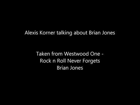 Alexis Korner - Westwood One - Rock 'n' Roll Never Forgets Brian Jones