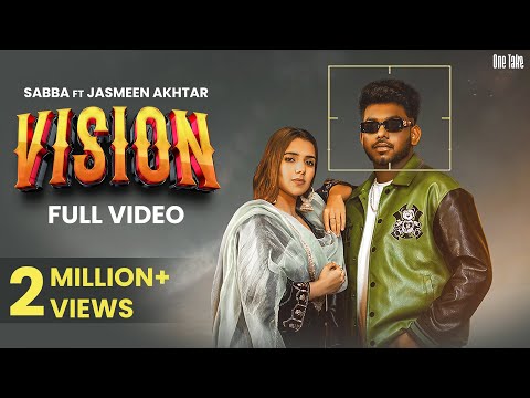 Vision (Official Video) Sabba Ft. Jasmeen Akhtar | Beatcop | Punjabi Songs 2023