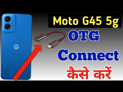 How to connect OTG in Moto G45/How to connect OTG in Moto G45/How to connect OTG in Moto G45