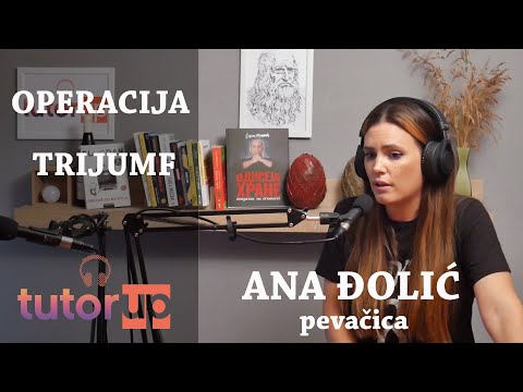 Podcast #028 - Ana Đolić ( Bebić ) - Operacija Trijumf