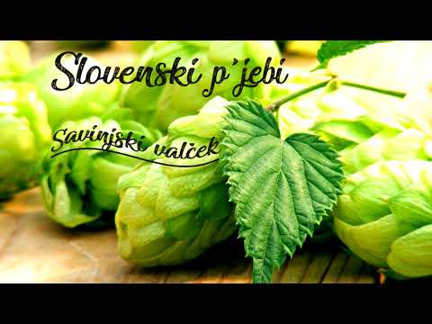 Slovenski p'jebi - Savinjski valček
