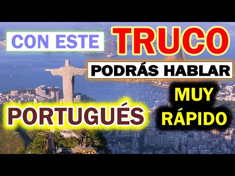 TRUCO PARA HABLAR PORTUGUES FLUIDO