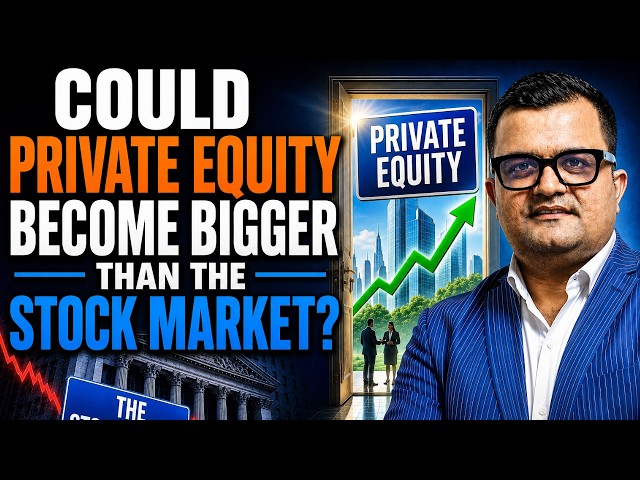 Could Private Equity Become Bigger Than the Stock Market?