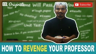 How To Revenge Your Teacher | EEL Originals