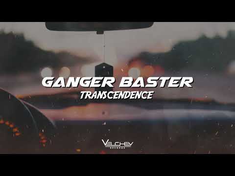 Ganger Baster - Transcendence (Dark Electronic Music)