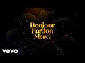 Céline Dion - Bonjour, Pardon, Merci (Vidéo officielle)