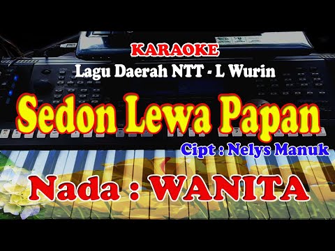 NADA WANITA - SEDON LEWA PAPAN - KARAOKE
