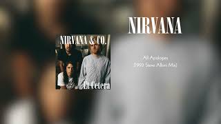 Download lagu Nirvana - 'All Apologies' (1993 Steve Albini Mix) mp3