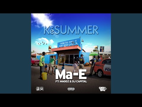 KéSummer (feat. Maggz and DJ Capital)