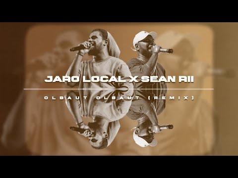 Jaro Local x Sean Rii - Olbaut Olbaut Remix (Audio)