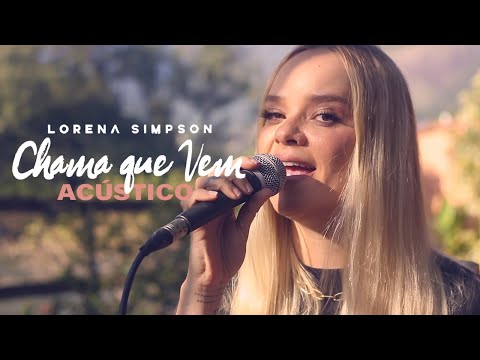 Lorena Simpson - Chama Que Vem Acústico (Português & Espanhol)