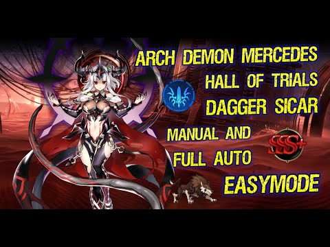 Hall of Trials - EASYMODE: Arch Demon Mercedes -- Dagger Sicar Manual & Full Auto - This is the week