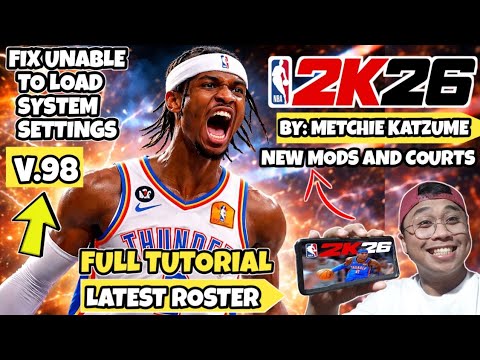 🔥FREE LATEST🔥NBA 2K26 V98 UPDATED ALL ROSTER FOR ANDROID MOBILE OFFLINE| BY MK | TUTORIAL No.4
