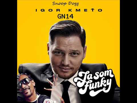 Igor Kmeťo ft Elpe - Tak poď sem feat Snoop Dogg Remix (GN14)