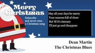 Dean Martin - The Christmas Blues - Lyrics (Paroles)