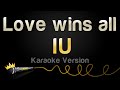IU Love Wins All Karaoke Version