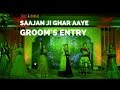 Saajan ji Ghar Aaye | Groom's Entry | Wedding Choreography by Twirls & Thumkas