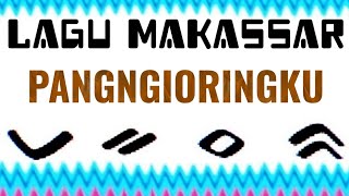 Download lagu LAGU MAKASSAR - PANGNGIORINGKU # IWAN TOMPO mp3