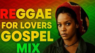 🔥🔴 Reggae Gospel | Vol 1 | from the Roots of Faith | Dubradiotv🔥UPLIFTING set Playlist🔥