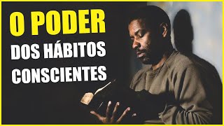 O Poder Dos Hbitos Conscientes