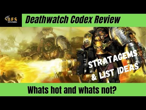 Deathwatch codex review stratagems and list ideas whats hot and whats not? #4