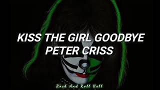 Peter Criss - Kiss The Girl Goodbye (Subtitulado En Español + Lyrics )