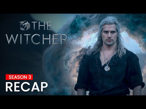 The Witcher Season 3 Recap | Must Watch Before Season 4 | Netflix