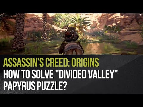 Assassin's Creed: Origins - How to solve "Divided Valley" papyrus puzzle?