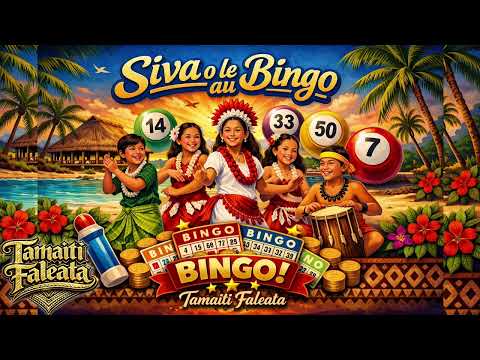 Siva o le Au Bingo #tamaitifaleata #music