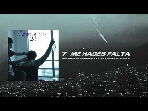 Me Haces Falta - Bipo Montana Ft Mambo Rap & Stilo (Prod. M-s The Beatz)