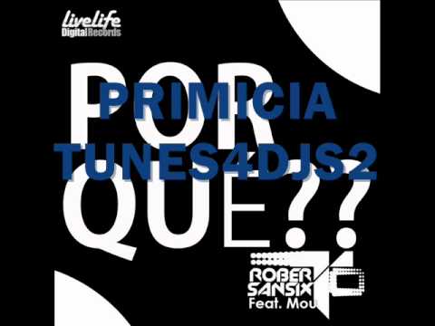Roberto Sansixto ft. Mou - Por Qué (Original Mix)