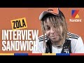 Zola - Interview Sandwich