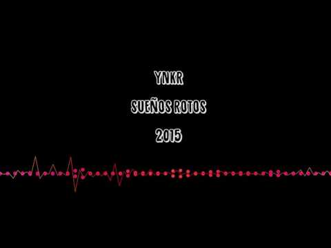 AKAISE, P.SIDA & WEST (YNKR) - Sueños rotos (INÉDITO 2015)