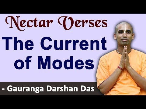 The Current of Modes | Nectar Verses (SB 6.17.20) | Gauranga Darshan Das