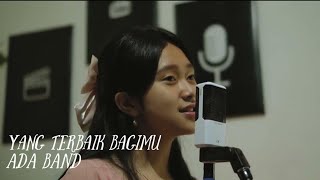 Download lagu Yang Terbaik Bagimu - ADA BAND (Cover by Verona Gadis) mp3
